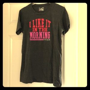 NWT Under Armour I Like it in the Morning T-shirt